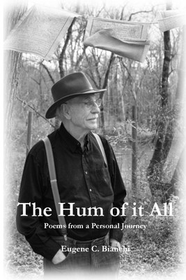 The Hum of it All(English, Paperback, Bianchi Eugene C)