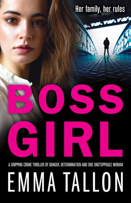 Boss Girl(English, Paperback, Tallon Emma)