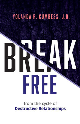 Break Free from the Cycle of Destructive Relationships(English, Paperback, Cumbess Yolanda)
