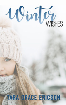 Winter Wishes(English, Paperback, Ericson Tara Grace)