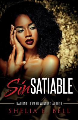 Sinsatiable(English, Paperback, Bell Shelia E)