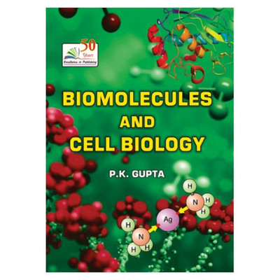 BIOMOLECULES AND CELL BIOLOGY(English, Paperback, Prof. P.K. Gupta FNA)