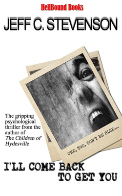 I'll Come Back To Get You(English, Paperback, Stevenson Jeff C)