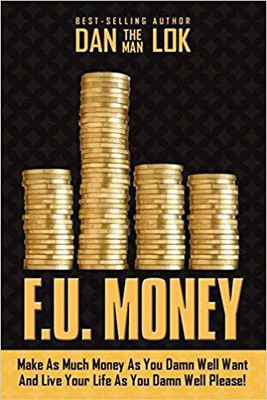 F.U. Money(English, Paperback, Lok Dan)