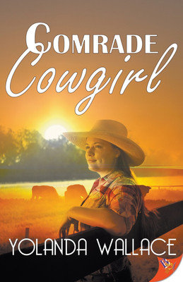 Comrade Cowgirl(English, Paperback, Wallace Yolanda)