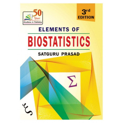 Elements of Biostatistics 3 Edition(English, Undefined, Prasad Satguru)