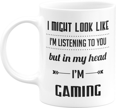 Flair Print I might look like I’m listening to you but in my head I’m gaming Funny FPM172 Printed Ceramic Coffee Mug(350 ml)