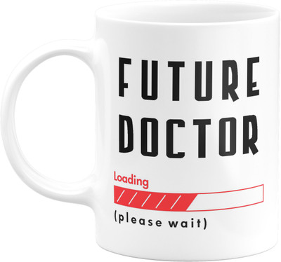 Flair Print Future Doctor Loading Please Wait FPM162 Printed Ceramic Coffee Mug(350 ml)