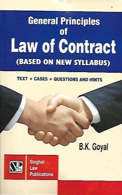 General Principles Of Law Of Contract (Based On New Syllabus)(Paperback, B.K.Goyal)