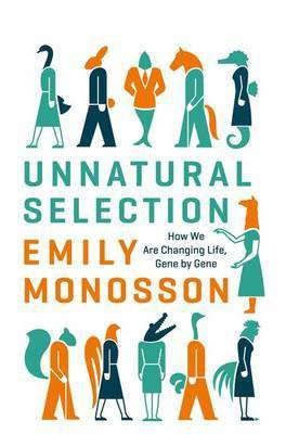 Unnatural Selection(English, Electronic book text, PhD Dr Monosson Emily)