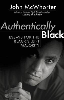 Authentically Black(English, Hardcover, McWhorter John H.)