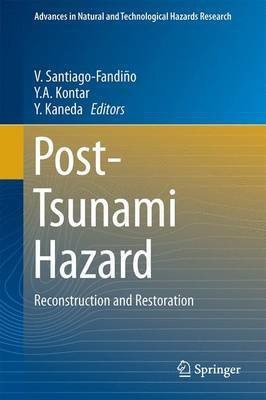 Post-Tsunami Hazard; Reconstruction and Restoration(English, Electronic book text, unknown)