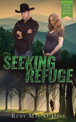 Seeking Refuge(English, Paperback, O'Dell Ruby Mae)