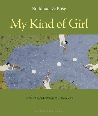 My Kind of Girl(English, Electronic book text, Bose Buddhadeva)