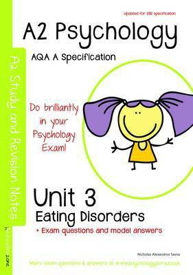 A2 Psychology Unit 3: Topics in Psychology: Eating disorders(English, Paperback, Savva Nicholas A.)