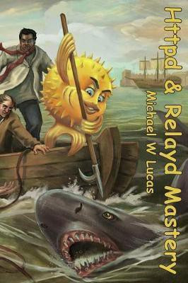Relayd and Httpd Mastery(English, Paperback, Lucas Michael W)