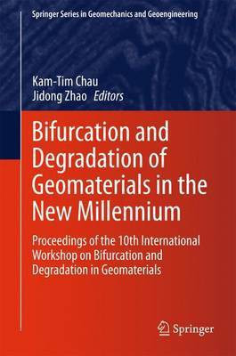 Bifurcation and Degradation of Geomaterials in the New Millennium; Proceedings of the 10th International Workshop on Bifurcation and Degradation in Geomaterials(English, Electronic book text, unknown) Bifurcation and Degradation of Geomaterials in the New Millennium; Proceedings of the 10th International Workshop on Bifurcation and Degradation in Geomaterials(English, Electronic book text, unknown)