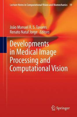 Developments in Medical Image Processing and Computational Vision(English, Electronic book text, unknown)