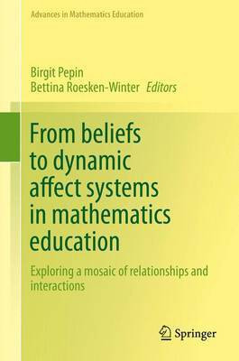 From beliefs to dynamic affect systems in mathematics education(English, Hardcover, unknown)