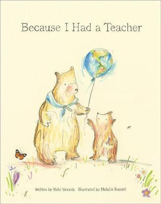 Because I Had a Teacher(English, Hardcover, Yamada Kobi)