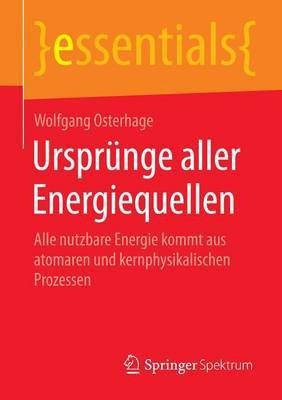 Ursprunge Aller Energiequellen(English, Electronic book text, Osterhage Wolfgang)