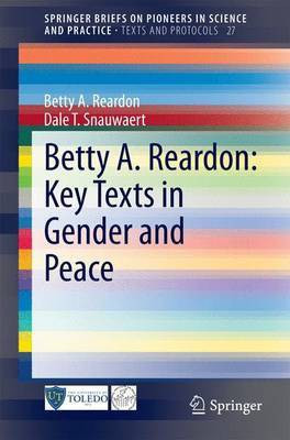 Betty A. Reardon: Key Texts in Gender and Peace(English, Electronic book text, unknown)
