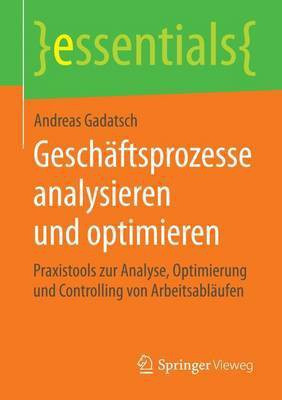Geschaftsprozesse Analysieren Und Optimieren(English, Electronic book text, Gadatsch Andreas)