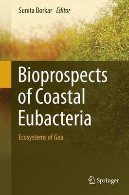 Bioprospects of Coastal Eubacteria(English, Electronic book text, unknown)