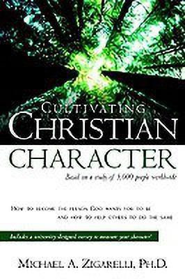 Cultivating Christian Character(English, Paperback, Zigarelli Michael a)