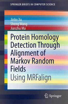 Protein Homology Detection Through Alignment of Markov Random Fields; Using Mrfalign(English, Electronic book text, unknown)