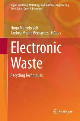 Electronic Waste; Recycling Techniques(English, Electronic book text, unknown)
