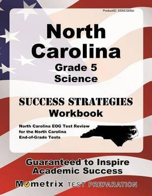 North Carolina Grade 5 Science Success Strategies Study Guide(English, Paperback, unknown)