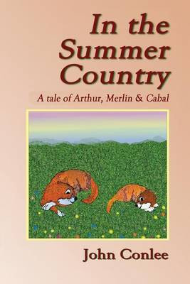 In the Summer Country(English, Paperback, Conlee John)