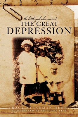 The Little Girl Who Survived the Great Depression(English, Paperback, Henry Tracy)