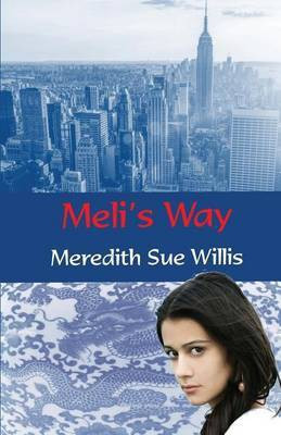 Meli's Way(English, Paperback, Willis Meredith Sue)
