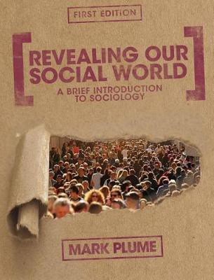 Revealing Our Social World(English, Hardcover, Plume Mark)
