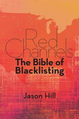 Red Channels(English, Paperback, Hill Jason)