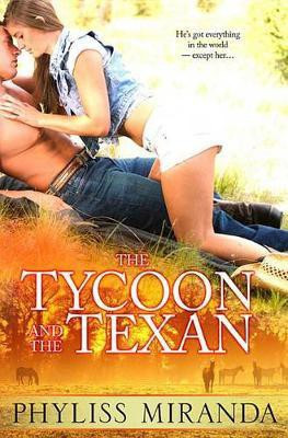 The Tycoon and the Texan(English, Electronic book text, Miranda Phyliss)