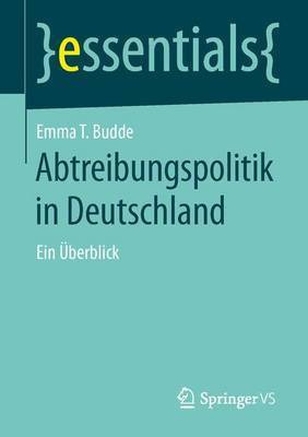 Abtreibungspolitik in Deutschland(English, Electronic book text, Budde Emma T)