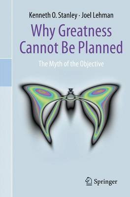 Why Greatness Cannot Be Planned(English, Electronic book text, Stanley Kenneth O)