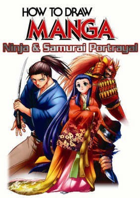 How to Draw Manga: Ninja and Samurai Portrayal v. 38(English, Paperback, Team Esaka)