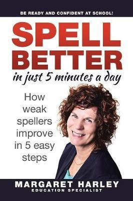 SPELL BETTER in just 5 minutes a day(English, Paperback, Harley Margaret)
