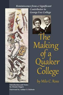 The Making of a Quaker College(English, Paperback, Ross Milo C)