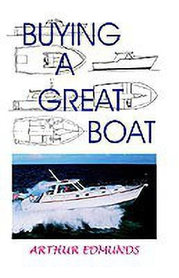 Buying a Great Boat(English, Paperback, Edmunds Arthur)