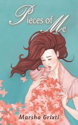 Pieces of Me(English, Paperback, Grixti Marsha)