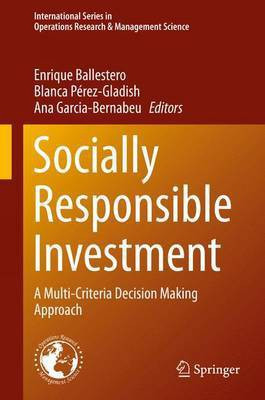 Socially Responsible Investment; A Multi-Criteria Decision Making Approach(English, Electronic book text, unknown)
