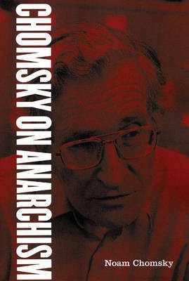 Chomsky on Anarchism(English, Electronic book text, Chomsky Noam)