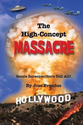 The High-Concept Massacre(English, Paperback, Prendes Jose)