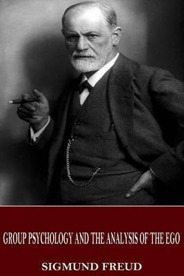Group Psychology and the Analysis of the Ego(English, Paperback, Freud Sigmund)