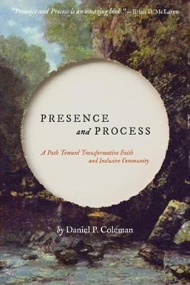 Presence and Process(English, Paperback, Coleman Daniel P)